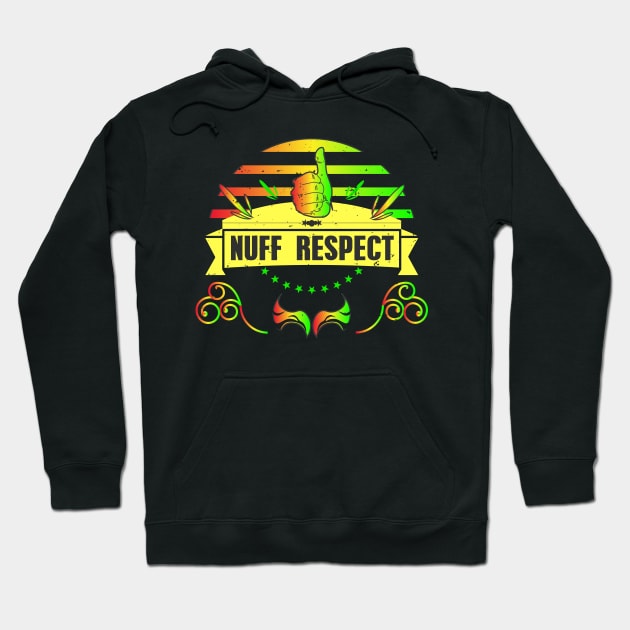 NUFF RESPECT THUMBS UP Hoodie by HCreatives